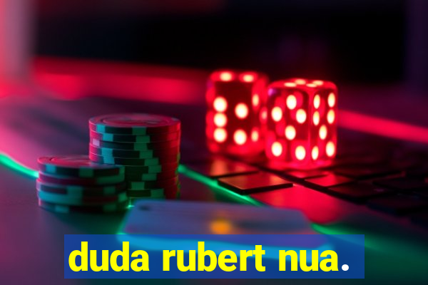 duda rubert nua.